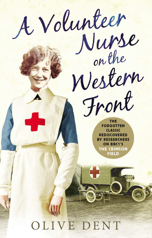 Book cover of A Volunteer Nurse on the Western Front: Memoirs from a WWI camp hospital