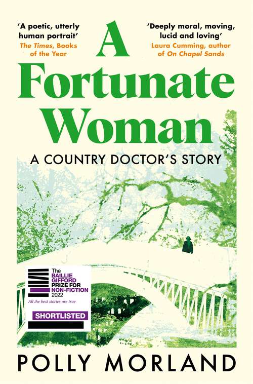 Book cover of A Fortunate Woman: A Country Doctor’s Story