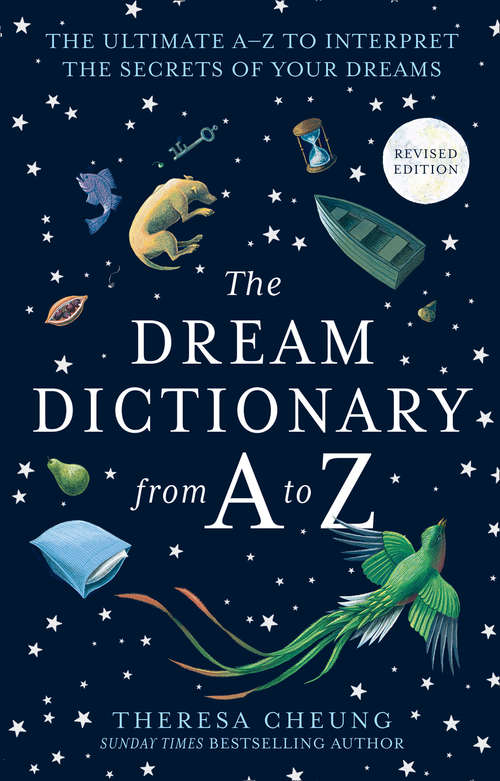 Book cover of The Dream Dictionary from A to Z [Revised edition]: The Ultimate A-z To Interpret The Secrets Of Your Dreams (ePub edition)
