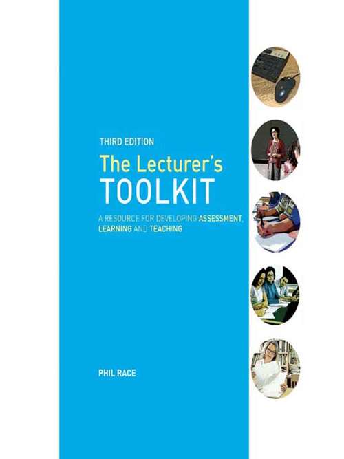 Book cover of The Lecturer's Toolkit: A Practical Guide to Assessment, Learning and Teaching