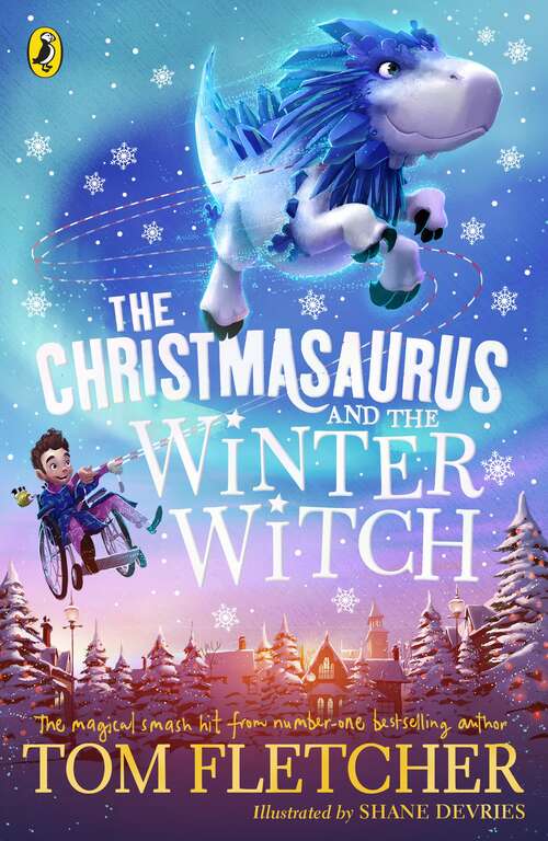 Book cover of The Christmasaurus and the Winter Witch