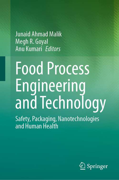 Book cover of Food Process Engineering and Technology: Safety, Packaging, Nanotechnologies and Human Health (1st ed. 2023)