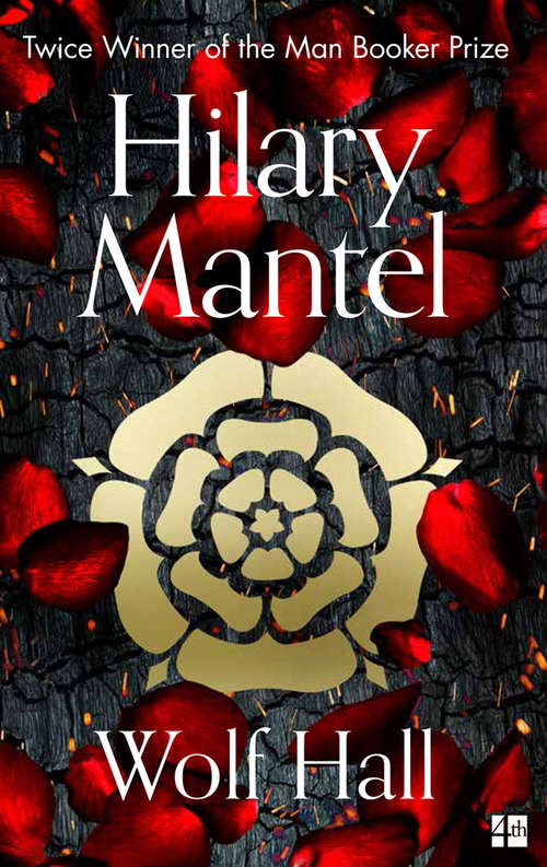 Book cover of Wolf Hall: Winner of the Man Booker Prize (ePub edition) (The Wolf Hall Trilogy #1)
