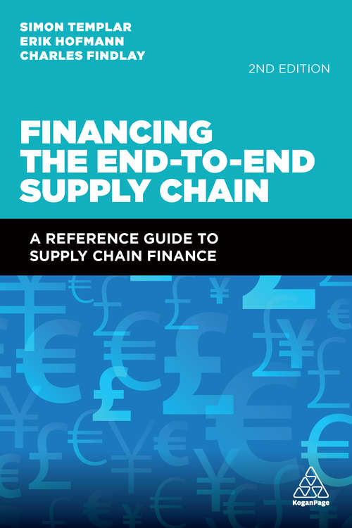 Book cover of Financing the End-to-End Supply Chain: A Reference Guide to Supply Chain Finance (2)