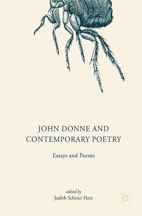Book cover of John Donne and Contemporary Poetry: Essays and Poems (1st ed. 2017)
