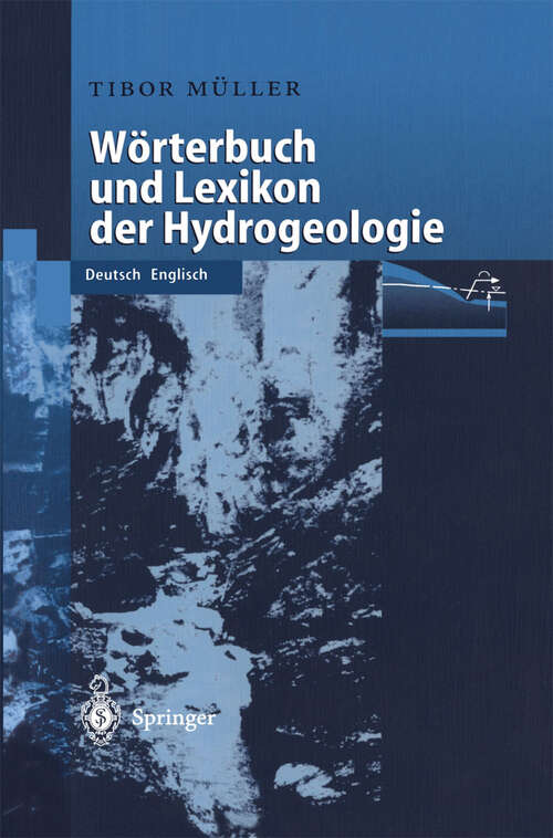 Book cover of WÖrterbuch und Lexikon der Hydrogeologie: Deutsch Englisch (1999)