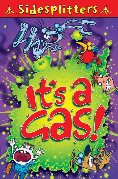 Book cover of Sidesplitters: It's a Gas!