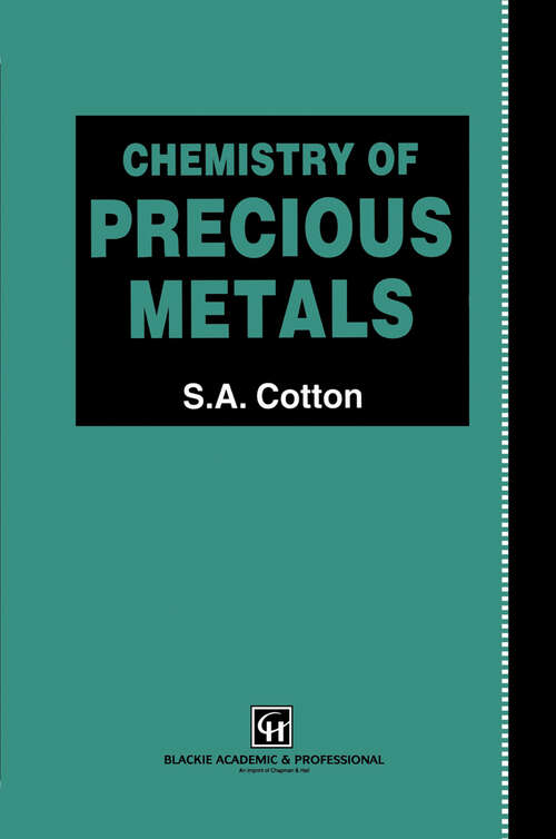 Book cover of Chemistry of Precious Metals (1997)