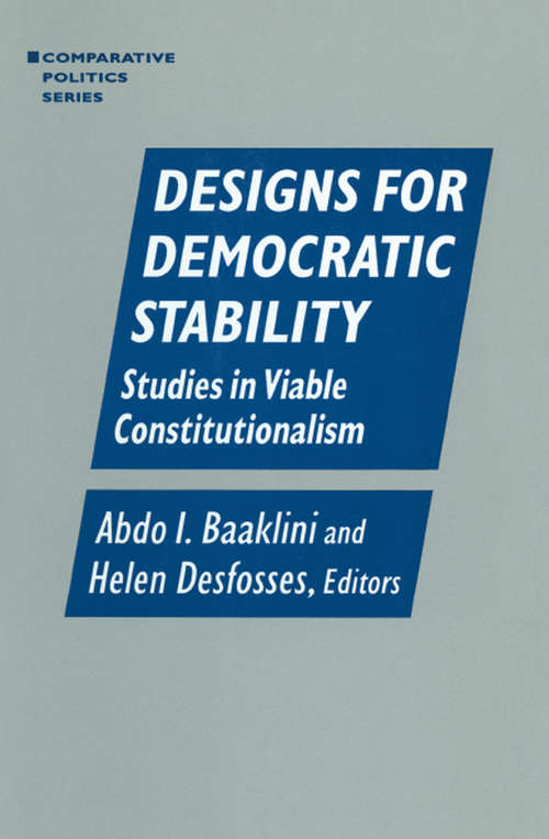Book cover of Designs for Democratic Stability: Studies in Viable Constitutionalism