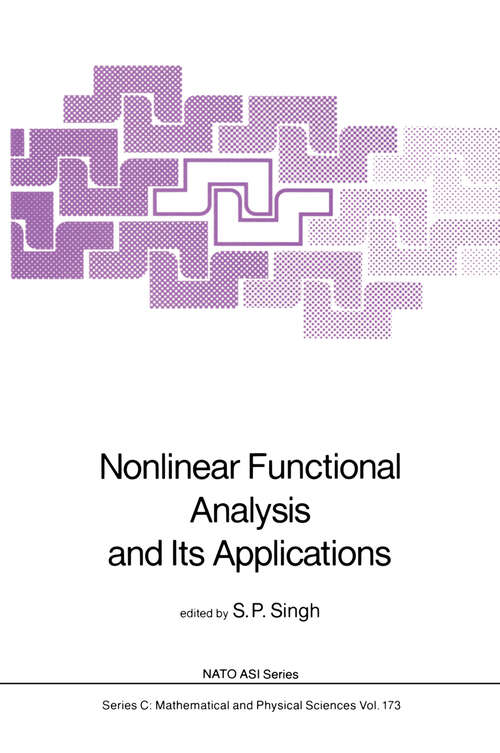 Book cover of Nonlinear Functional Analysis and Its Applications (1986) (Nato Science Series C: #173)