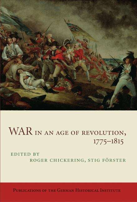Book cover of War In An Age Of Revolution, 1775-1815 (PDF)