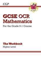 Book cover of GCSE Maths OCR Workbook: Higher - for the Grade 9-1 Course (PDF)