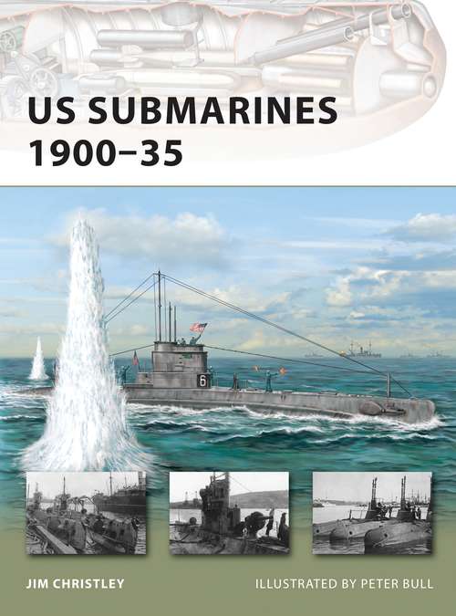 Book cover of US Submarines 1900–35 (New Vanguard)