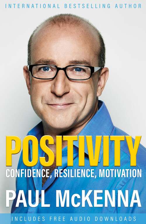 Book cover of Positivity: Confidence, Resilience, Motivation