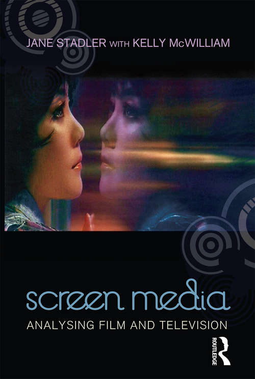 Book cover of Screen Media: Analysing Film and Television
