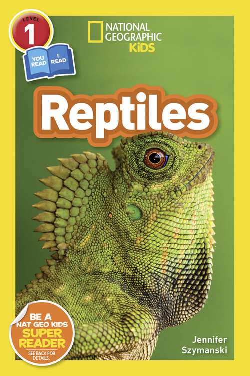Book cover of National Geographic Reader: Reptiles (ePub edition) (National Geographic Readers)