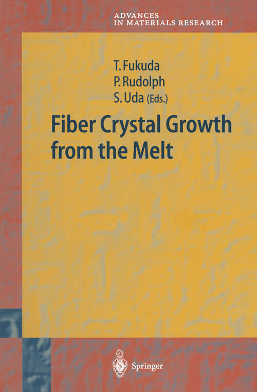 Book cover of Fiber Crystal Growth from the Melt (2004) (Advances in Materials Research #6)