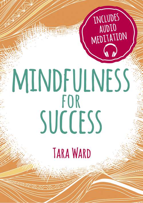 Book cover of Mindfulness for Success (Mindfulness)