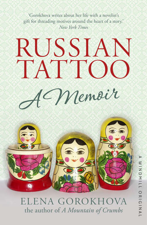 Book cover of Russian Tattoo: A Memoir