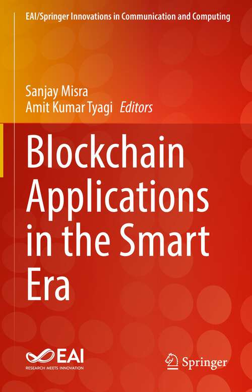 Book cover of Blockchain Applications in the Smart Era (1st ed. 2022) (EAI/Springer Innovations in Communication and Computing)