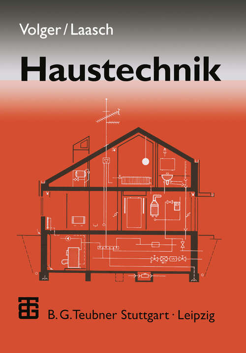 Book cover of Haustechnik: Grundlagen - Planung - Ausführung (10., neubearb. Aufl. 1999)