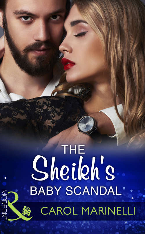 Book cover of The Sheikh's Baby Scandal: A Night Of Royal Consequences / The Sheikh's Baby Scandal / The Sultan Demands His Heir (ePub edition) (One Night With Consequences #23)