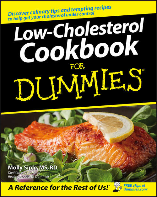 Book cover of Low-Cholesterol Cookbook For Dummies (For Dummies)