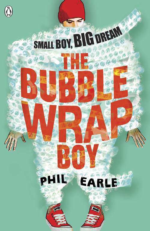 Book cover of The Bubble Wrap Boy