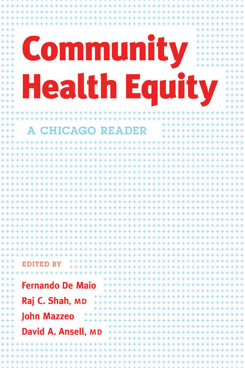Book cover of Community Health Equity: A Chicago Reader