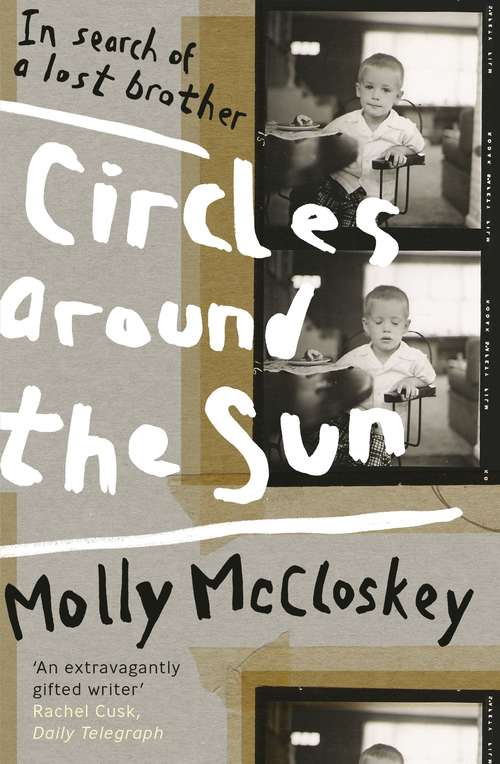 Book cover of Circles around the Sun: In Search of a Lost Brother