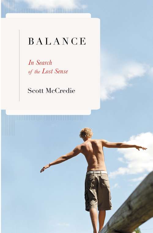 Book cover of Balance: In Search of the Lost Sense