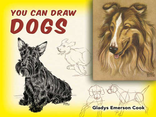 Book cover of You Can Draw Dogs (Dover Art Instruction)