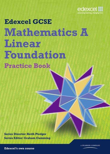 Book cover of Edexcel GCSE Mathematics A Linear Foundation: Practice Book (1st edition) (PDF)
