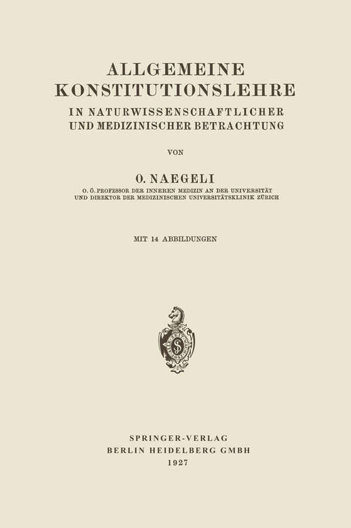 Book cover of Allgemeine Konstitutionslehre: In Naturwissenschaftlicher und Medizinischer Betrachtung (1927)