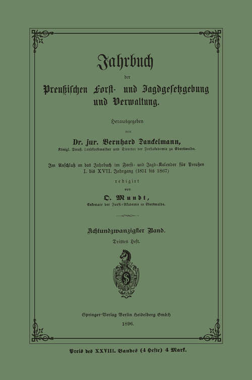 Book cover of Jahrbuch der Preußischen Forst- und Jagdgesetzgebung und Verwaltung: Im Anschluss an das Jahrbuch im Forst- und Jagd-Kalender für Preussen I. bis XVII. Jahrgang (1851 bis 1867) (1. Aufl. 1896) (Jahrbuch der preussischen Forst- und Jagdgesetzgebung und Verwaltung)