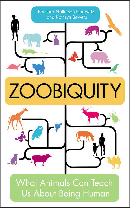 Book cover of Zoobiquity: What Animals Can Teach Us About Being Human