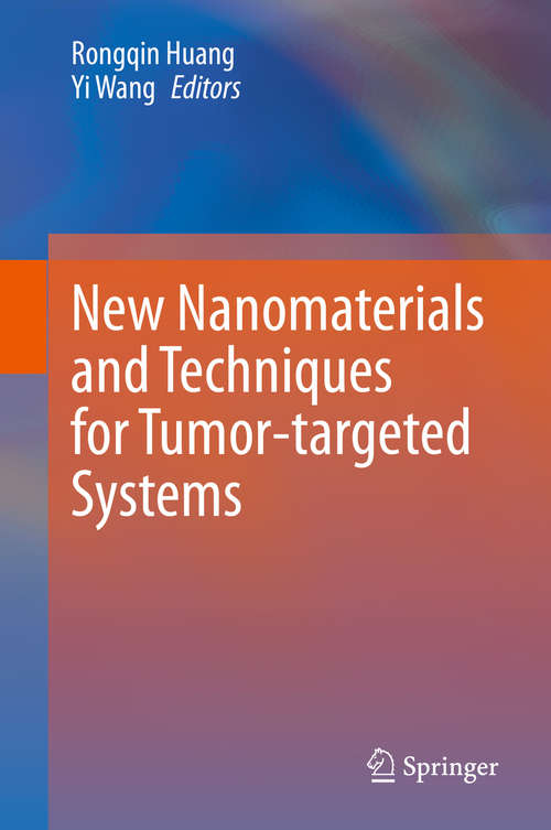 Book cover of New Nanomaterials and Techniques for Tumor-targeted Systems (1st ed. 2020)