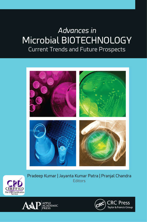 Book cover of Advances in Microbial Biotechnology: Current Trends and Future Prospects
