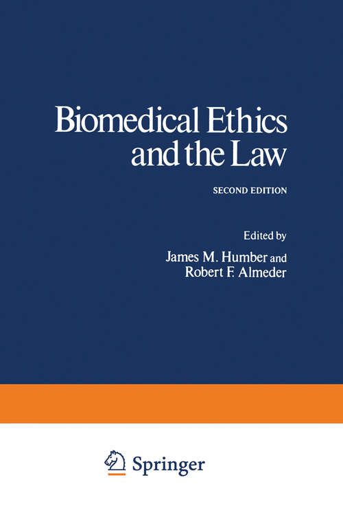 Book cover of Biomedical Ethics and the Law (1979)