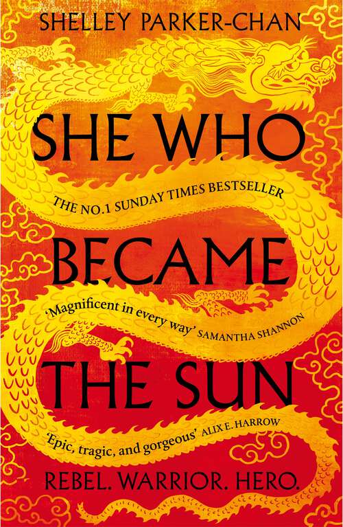 Book cover of She Who Became the Sun: The Number One Sunday Times Bestseller (The Radiant Emperor #1)