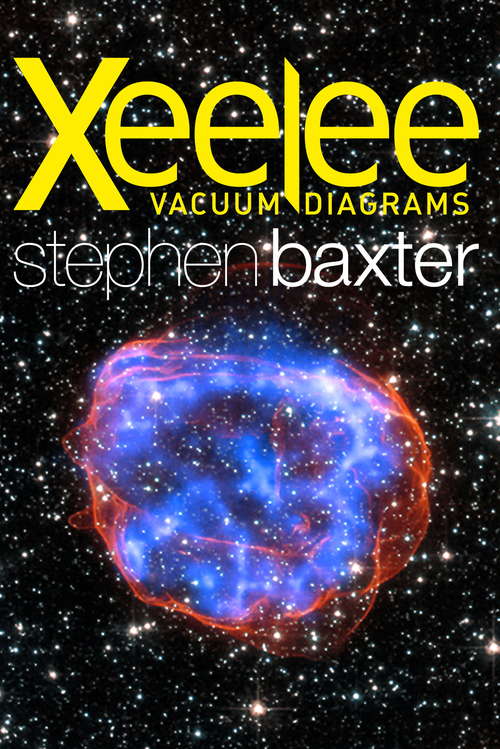 Book cover of Xeelee: Vacuum Diagrams (ebook) (The\xeelee Sequence Ser. #5)