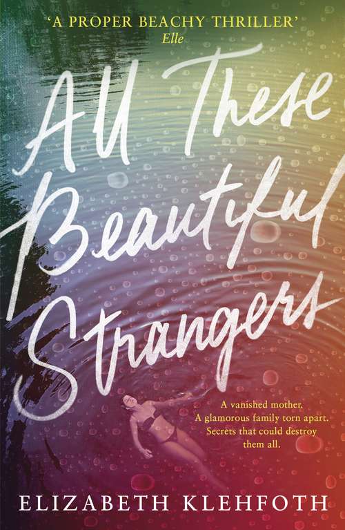 Book cover of All These Beautiful Strangers