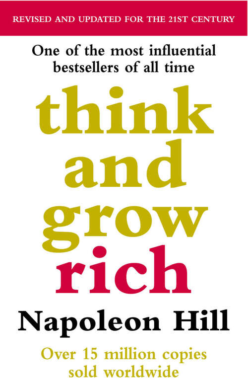 Book cover of Think And Grow Rich: Large Print Edition (Think And Grow Rich Ser.)