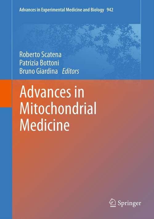 Book cover of Advances in Mitochondrial Medicine (2012) (Advances in Experimental Medicine and Biology #942)