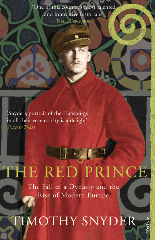 Book cover of The Red Prince: The Fall of a Dynasty and the Rise of Modern Europe
