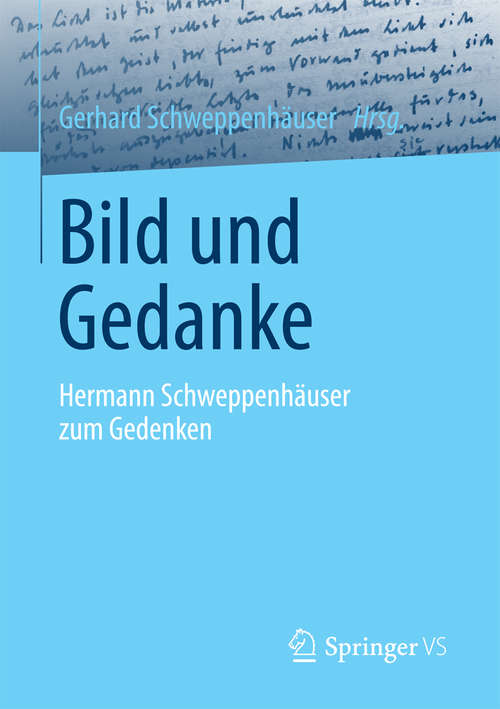 Book cover of Bild und Gedanke: Hermann Schweppenhäuser zum Gedenken