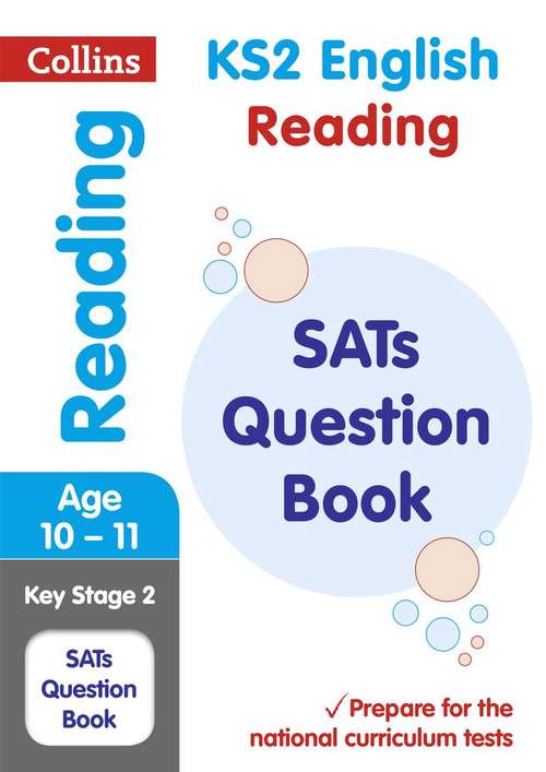 Book cover of KS2 English Reading SATs Question Book : 2018 tests (Collins KS2 Sats Revision And Practice Series)