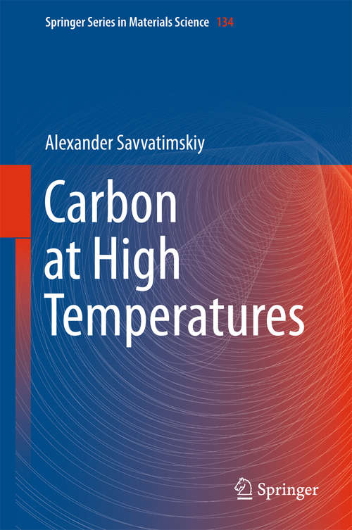 Book cover of Carbon at High Temperatures (1st ed. 2015) (Springer Series in Materials Science #134)