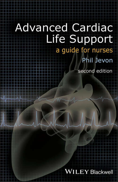 Book cover of Advanced Cardiac Life Support: A Guide for Nurses (2)