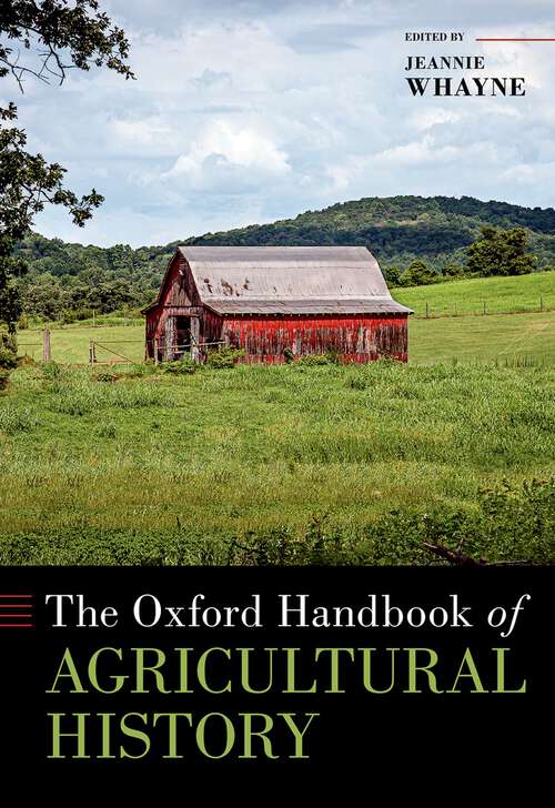 Book cover of The Oxford Handbook of Agricultural History (Oxford Handbooks)